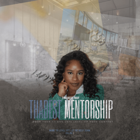 ThaBest Mentorship